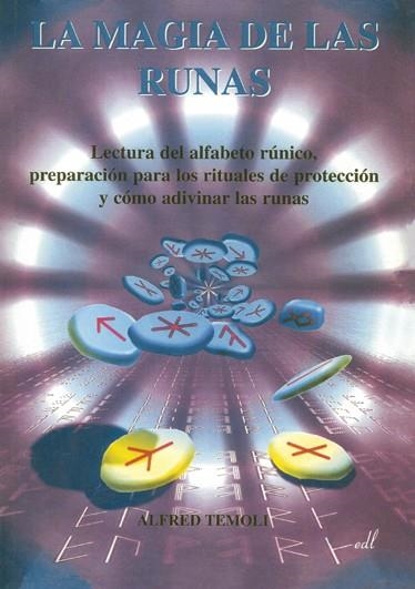 MAGIA DE LAS RUNAS, LA | 9788495593313 | TEMOLI, ALFRED | Llibreria La Gralla | Llibreria online de Granollers