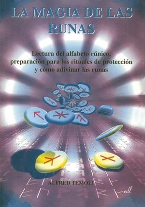 MAGIA DE LAS RUNAS, LA | 9788495593313 | TEMOLI, ALFRED | Llibreria La Gralla | Librería online de Granollers