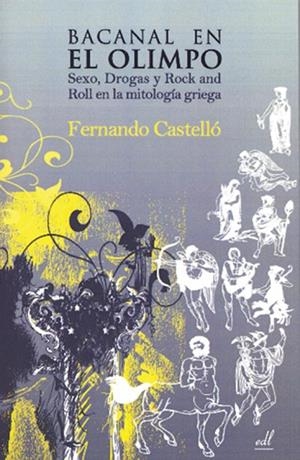 BACANAL EN EL OLIMPO | 9788495593382 | CASTELLO, FERNANDO | Llibreria La Gralla | Librería online de Granollers