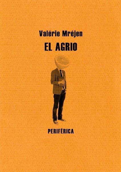 AGRIO, EL | 9788493692681 | MREJEN, VALERIE | Llibreria La Gralla | Llibreria online de Granollers