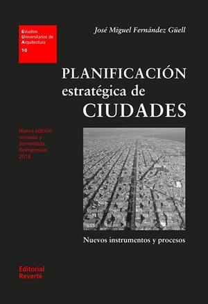 PLANIFICACION ESTRATEGICA DE CIUDADES. NUEVOS INSTRUMENTOS Y | 9788429121100 | FERNANDEZ GÜEL, JOSE MIGUEL | Llibreria La Gralla | Librería online de Granollers