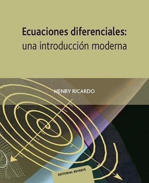 ECUACIONES DIFERENCIALES. UNA INTRODUCCION MODERNA | 9788429151626 | RICARDO, HENRY | Llibreria La Gralla | Librería online de Granollers