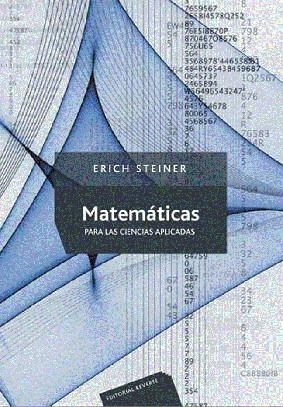 MATEMATICAS PARA LAS CIENCIAS APLICADAS | 9788429151596 | STEINER, ERICH | Llibreria La Gralla | Librería online de Granollers