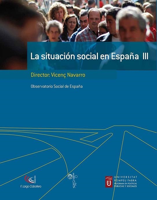 SITUACION SOCIAL EN ESPAÑA III, LA | 9788497429467 | NAVARRO, VICENÇ | Llibreria La Gralla | Llibreria online de Granollers