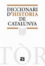 DICCIONARI D´HISTORIA DE CATALUNYA | 9788441218857 | Llibreria La Gralla | Llibreria online de Granollers