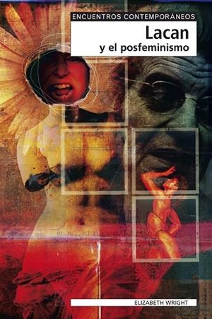 LACAN Y EL POSFEMINISMO (ENCUENTROS CONTEMPORANEOS) | 9788497840491 | WRIGHT, ELIZABETH | Llibreria La Gralla | Librería online de Granollers