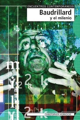 BAUDRILLARD Y EL MILENIO | 9788497840583 | HORROCKS, CHRISTOPHER | Llibreria La Gralla | Librería online de Granollers