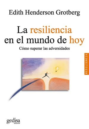 RESILIENCIA EN EL MUNDO DE HOY, LA | 9788497841382 | HENDERSON GROTBERG, EDITH | Llibreria La Gralla | Llibreria online de Granollers