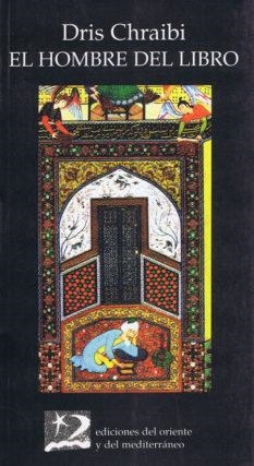 HOMBRE DEL LIBRO, EL | 9788487198403 | CHRAIBI, DRIS | Llibreria La Gralla | Llibreria online de Granollers