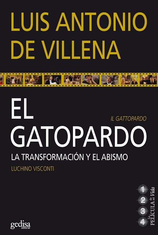 GATOPARDO, EL. LA TRANSFORMACION Y EL ABISMO | 9788497843546 | VILLENA, LUIS ANTONIO DE | Llibreria La Gralla | Llibreria online de Granollers