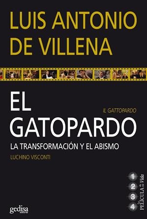 GATOPARDO, EL. LA TRANSFORMACION Y EL ABISMO | 9788497843546 | VILLENA, LUIS ANTONIO DE | Llibreria La Gralla | Librería online de Granollers