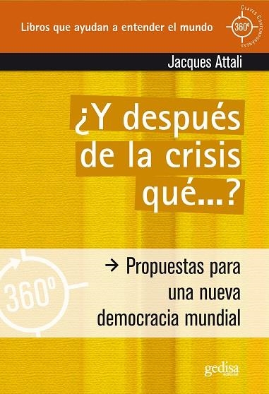 Y DESPUES DE LA CRISIS QUE | 9788497843614 | ATTALI, JAQUES | Llibreria La Gralla | Llibreria online de Granollers