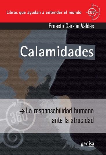 CALAMIDADES. LA RESPONSABILIDAD HUMANA ANTE LA ATROCIDAD | 9788497843690 | GARZON VALDES, ERNESTO | Llibreria La Gralla | Llibreria online de Granollers