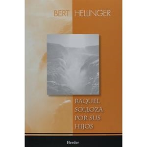 RAQUEL SOLLOZA POR SUS HIJOS | 9789685807227 | HELLINGER, BERT | Llibreria La Gralla | Llibreria online de Granollers