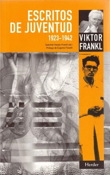 ESCRITOS DE JUVENTUD 1923 1942 VIKTOR FRANKL | 9788425425059 | FRANKL, VIKTOR | Llibreria La Gralla | Llibreria online de Granollers