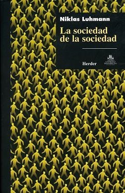 SOCIEDAD DE LA SOCIEDAD | 9789685807203 | LUHMANN, NIKLAS | Llibreria La Gralla | Librería online de Granollers