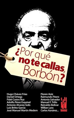 POR QUE NO TE CALLAS BORBON | 9788481365283 | AA.VV. | Llibreria La Gralla | Llibreria online de Granollers