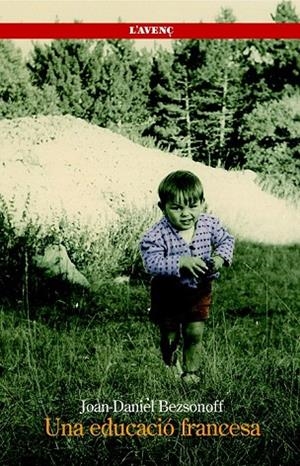 EDUCACIO FRANCESA, UNA | 9788488839329 | BEZSONOFF, JOAN DANIEL | Llibreria La Gralla | Llibreria online de Granollers