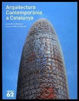 ARQUITECTURA CONTEMPORANIA A CATALUNYA | 9788441218864 | MONTANER, JOSEP MARIA | Llibreria La Gralla | Librería online de Granollers
