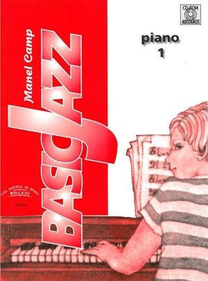 BASICJAZZ PIANO 1 | 9788480201551 | CAMP, MANEL | Llibreria La Gralla | Llibreria online de Granollers