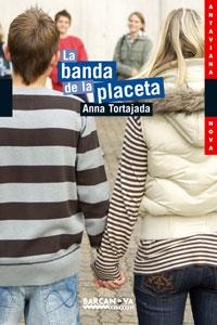 BANDA DE LA PLACETA, LA (ANTAVIANA NOVA, 122) | 9788448921132 | TORTAJADA, ANNA | Llibreria La Gralla | Librería online de Granollers