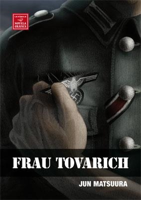 FRAU TOVARICH. LA CAMARADA  | 9788478338825 | MATSUURA, JUN | Llibreria La Gralla | Llibreria online de Granollers