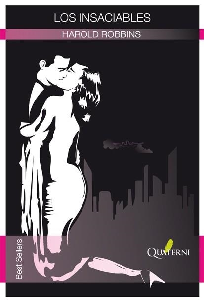 INSACIABLES, LOS | 9788493700997 | ROBBINS, HAROLD | Llibreria La Gralla | Librería online de Granollers