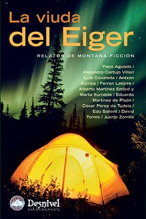 VIUDA DE EIGER, LA. RELATOS DE MONTAÑA FICCION | 9788498291025 | VV.AA | Llibreria La Gralla | Librería online de Granollers