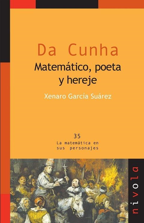 DA CUNHA.MATEMATICO,POETA Y HEREJE (MATEMATICA EN SUS PERSON | 9788496566965 | GARCIA SUAREZ, XENARO | Llibreria La Gralla | Librería online de Granollers