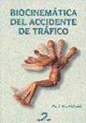 BIOCINEMATICA DEL ACCIDENTE DE TRAFICO | 9788478794157 | JOUVENCEL, M. R. | Llibreria La Gralla | Llibreria online de Granollers