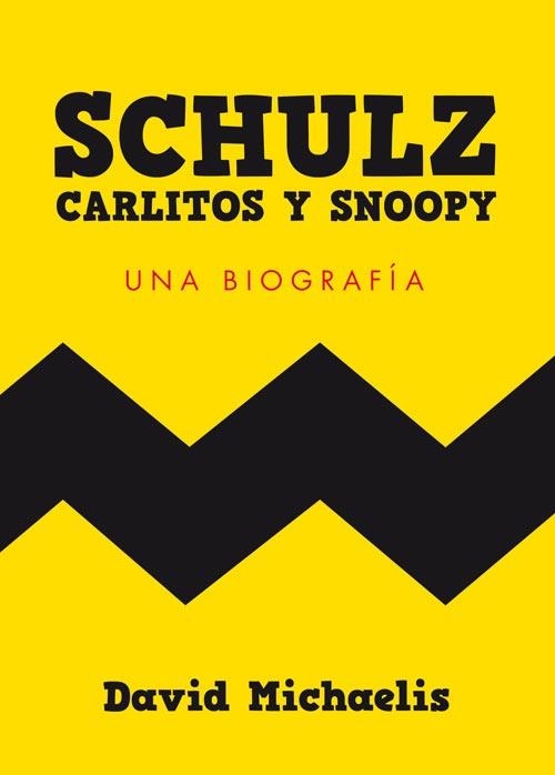 SCHULZ. CARLITOS Y SNOOPY. UNA BIOGRAFIA | 9788493686420 | MICHAELIS, DAVID | Llibreria La Gralla | Librería online de Granollers