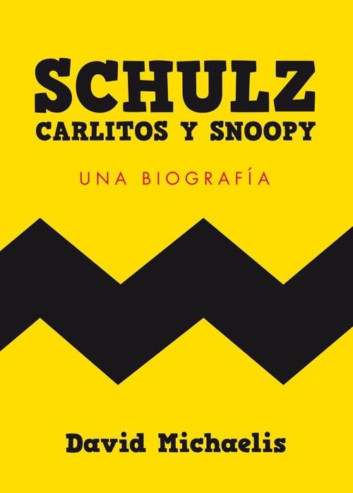 SCHULZ. CARLITOS Y SNOOPY. UNA BIOGRAFIA | 9788493686420 | MICHAELIS, DAVID | Llibreria La Gralla | Llibreria online de Granollers