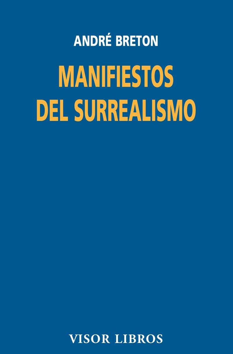MANIFIESTOS DEL SURREALISMO | 9788475229768 | BRETON, ANDRE | Llibreria La Gralla | Llibreria online de Granollers