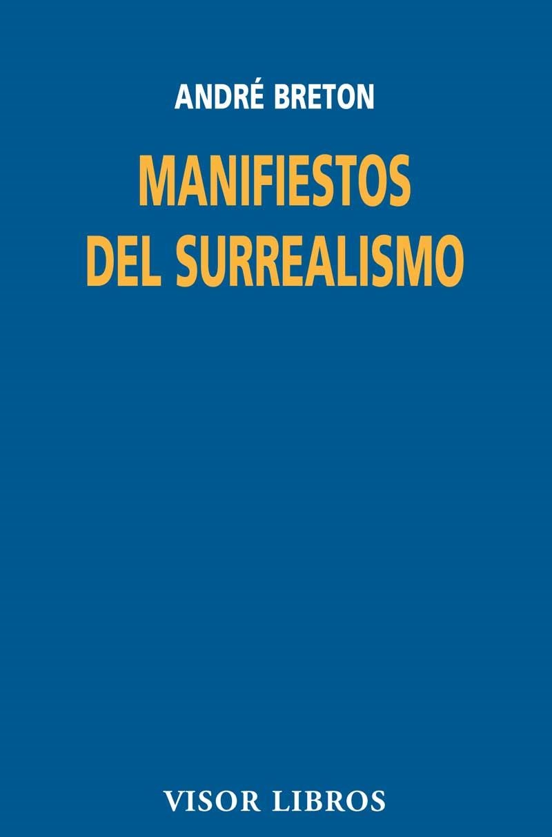 MANIFIESTOS DEL SURREALISMO | 9788475229768 | BRETON, ANDRE | Llibreria La Gralla | Librería online de Granollers