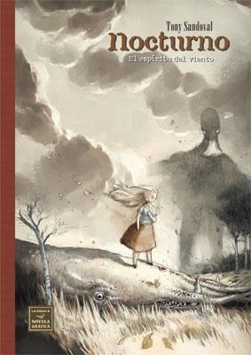 NOCTURNO. EL ESPIRITU DEL VIENTO | 9788478338887 | SANDOVAL, TONY | Llibreria La Gralla | Librería online de Granollers