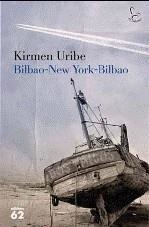 BILBAO NEW YORK BILBAO | 9788429765335 | URIBE, KIRMEN | Llibreria La Gralla | Librería online de Granollers