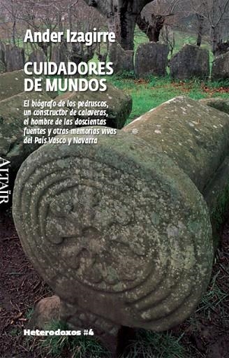 CUIDADORES DE MUNDOS | 9788493622039 | IZAGIRRE, ANDER | Llibreria La Gralla | Llibreria online de Granollers