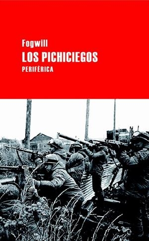 PICHICIEGOS, LOS | 9788492865109 | FOGWILL | Llibreria La Gralla | Librería online de Granollers