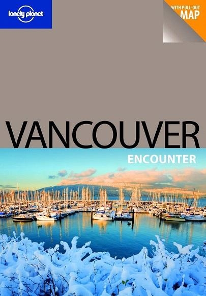 VANCOUVER ENCOUNTER LONELY PLANET OCT 09 (ANGLÈS) | 9781741790528 | Llibreria La Gralla | Llibreria online de Granollers