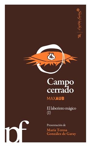 CAMPO CERRADO. EL LABERINTO MAGICO I | 9788493770945 | AUB, MAX | Llibreria La Gralla | Librería online de Granollers