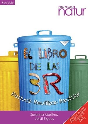 LIBRO DE LAS 3R, EL | 9788493683269 | MARTINEZ,SUSANNA; BIGUES,JORDI | Llibreria La Gralla | Librería online de Granollers