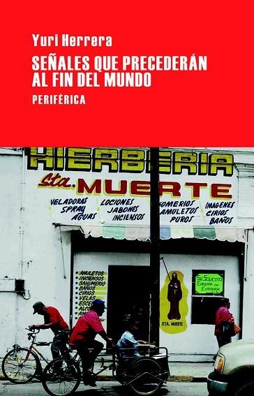 SEÑALES QUE PRECEDERÁN AL FIN DEL MUNDO | 9788492865062 | HERRERA, YURI | Llibreria La Gralla | Llibreria online de Granollers