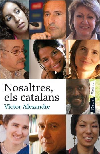 NOSALTRES ELS CATALANS (VISIONS, 25) | 9788498090420 | ALEXANDRE, VICTOR | Llibreria La Gralla | Llibreria online de Granollers