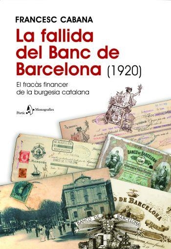 FALLIDA DEL BANC DE BARCELONA 1920 | 9788498090222 | CABANA, FRANCESC | Llibreria La Gralla | Librería online de Granollers