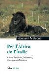 PER L'AFRICA DE L'INDIC | 9788484379119 | MALUQUER, JOAQUIM | Llibreria La Gralla | Librería online de Granollers