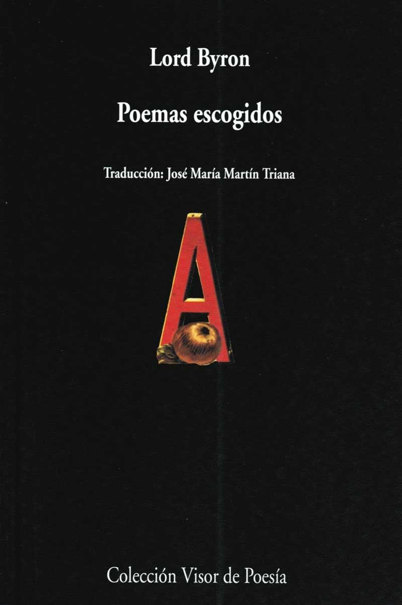 POEMAS ESCOGIDOS (VISOR DE POESIA, 631) | 9788475227320 | LORD BYRON | Llibreria La Gralla | Librería online de Granollers