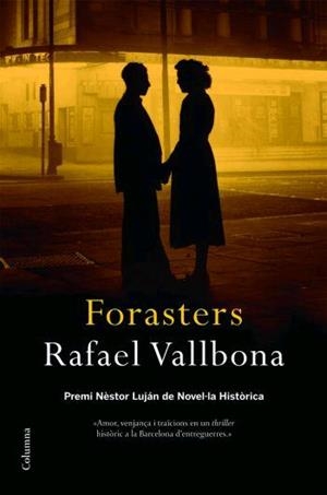 FORASTERS | 9788466408776 | VALLBONA, RAFAEL | Llibreria La Gralla | Librería online de Granollers