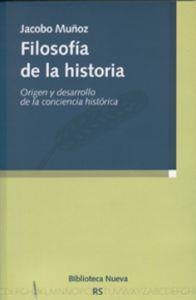 FILOSOFIA DE LA HISTORIA | 9788499400631 | MUÑOZ, JACOBO | Llibreria La Gralla | Llibreria online de Granollers