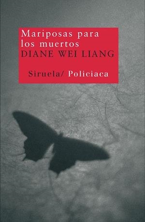 MARIPOSAS PARA LOS MUERTOS | 9788498412154 | WEI LIANG, DIANE | Llibreria La Gralla | Llibreria online de Granollers