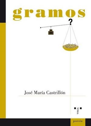 GRAMOS | 9788497045186 | CASTRILLON, JOSE MARIA | Llibreria La Gralla | Llibreria online de Granollers